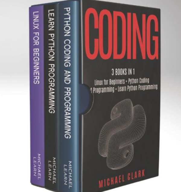 Coding: 3 books in 1 : Linux for Beginners + Python Coding and Programming + Learn Python Programming