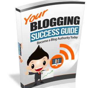 Your Blog Success Guide