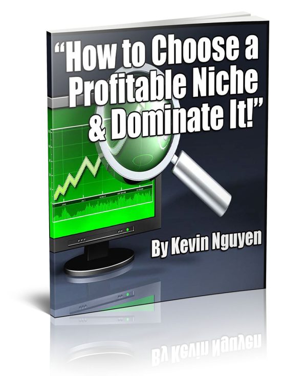 How to Choose a Profitable Niche & Dominate It!